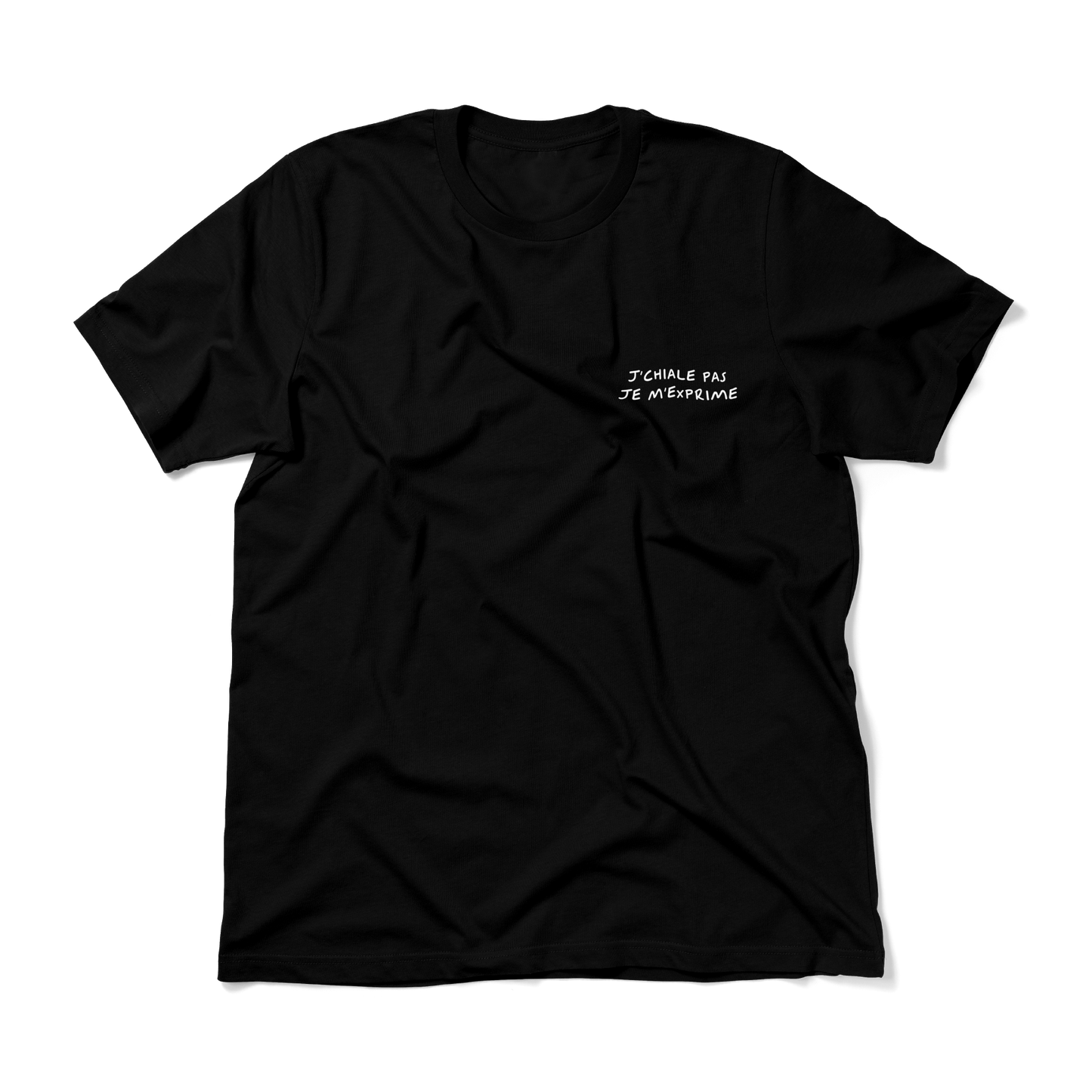 j'chiale pas, je m'exprime • t-shirt unisex • noir